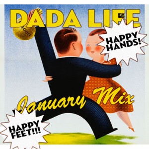Dada Life January Mix